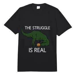 The Struggle is Real Dinosaur Funny Tshirt Comfort Colors Adult Heavyweight T-Shirt