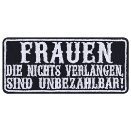 Biker Sew-On Sew-On Patch "Frauen die nichts verlangen sind unbezahlbar" Iron-On Rocker Patch for Sewing/Iron-On Transfers Sticker Application for All Fabrics 90 x 40 mm