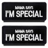 2 Pack Tactical Mama Says I am Special Funny Dog