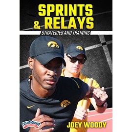 Sprints & Relays Strategies and Training