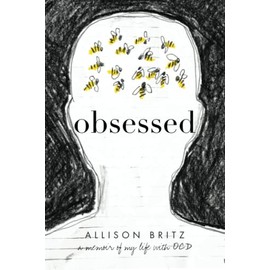 Obsessed: A Memoir of My Life with OCD