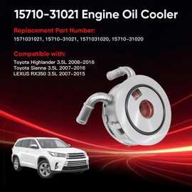 15710-31021 Engine Oil Cooler Assy Fit For Toyota Highlander 2008-2016 for Toyota Sienna 2007-2016 for Lexus RX350 2007-2015, Replace 15710-31021 15710-31020 1571031021 1571031020