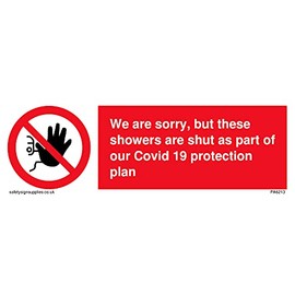 We are sorry, but these showers are shut as part of our Covid 19 protection plan Sign - 150x50mm