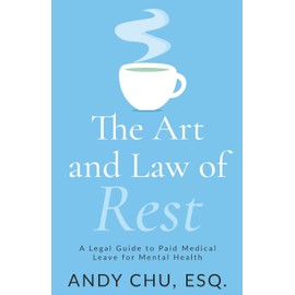 The Art and Law of Rest: A Legal Guide to Paid Medical Leave for Mental Health