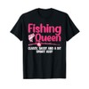 Funny Fishing Queen Design For Women Ladies Fishing Lovers T-Shirt
