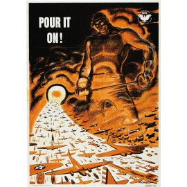 "Pour It On!" US War Production Board circa 1942 - 1945 - 8X10 ULTRA SATIN PRINT