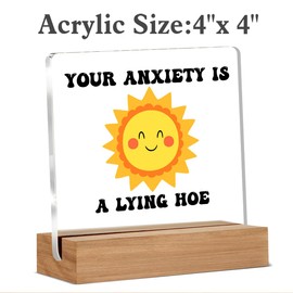 Funny Office Gifts, Mental Health Gifts, Inspirational Gifts for Friends, Coworkers, Your Anxiety is a Lying Acrylic Sign, Desk Decor 4 x 4 Inches