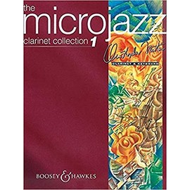 The Microjazz Clarinet Collection 1 (Clarinet & Piano) by Christopher Norton