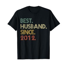 Best Husband Since 2012 Epic Couple 13th Wedding Anniversary T-Shirt