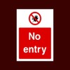 No Entry Plastic Sign with 4 Pre-Drilled Holes (PAR28) -