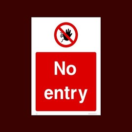 No Entry Plastic Sign with 4 Pre-Drilled Holes (PAR28) - No Exit, Entry, Admittance, Parking, Climbing