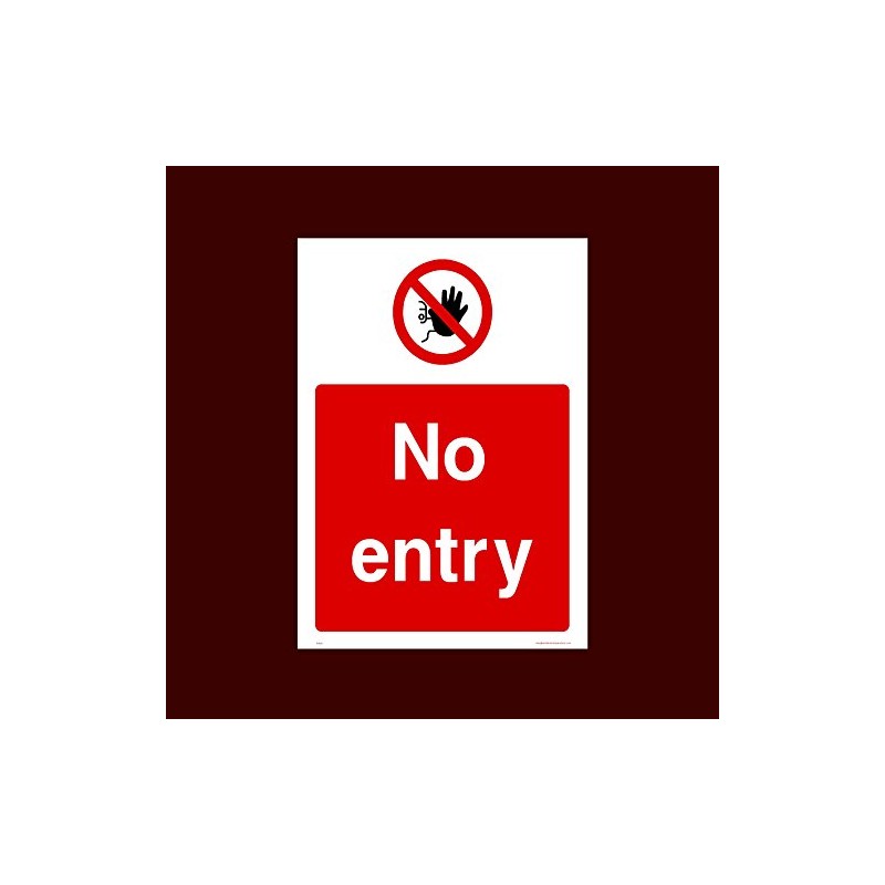 No Entry Plastic Sign with 4 Pre-Drilled Holes (PAR28) -
