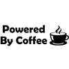 Powered By Coffee Vinyl Decal Sticker (Black Matt)