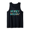 Honey Moonin Matching Couple Just Married Tropical Honeymoon Tank Top