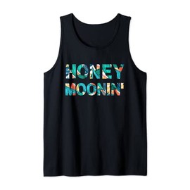 Honey Moonin Matching Couple Just Married Tropical Honeymoon Tank Top