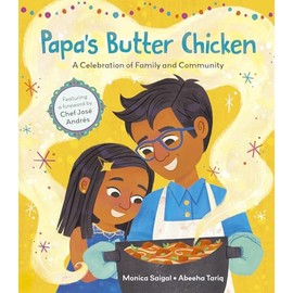 Papa's Butter Chicken: A Celebration of Family and Community