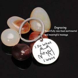 Kivosliviz Cat Lovers Keychain Gifts for Male Cat Keychains for Women Cat Owner Gift Idea I Do What I Want Keychain