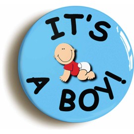 Ozorath IT'S A BOY NEW BABY MUM TO BE PREGNANCY BADGE BUTTON PIN (Size is 2inch/50mm diameter)