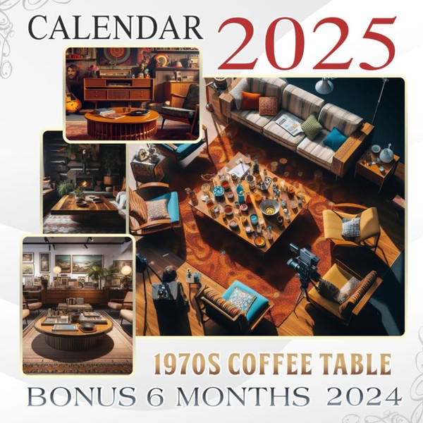 1970s Coffee Table Calendar 2025: 18 Monthly January To December
