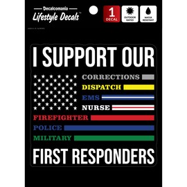 I Support Our First Responders Flag Decal - Large 5.5" Multi Color Thin Line Flag - Corrections Dispatch EMS Nurse Firefighter Police Military