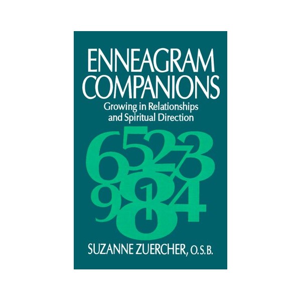 Enneagram Companions: Growing in Relationships and Spiritual Direction