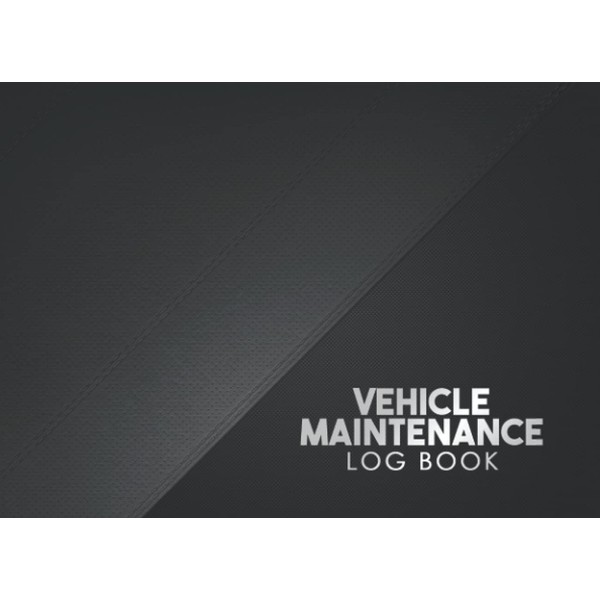 Vehicle Maintenance Log Book: Mileage Tracker Records with Keeping Information