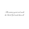Wall Quote Decal Sticler. Spiritual Phrase: All Creatures Great and