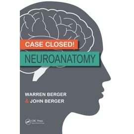 Case Closed! Neuroanatomy