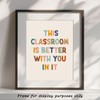 This Classroom Is Better With You Are In It Print,