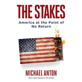 The Stakes: America at the Point of No Return
