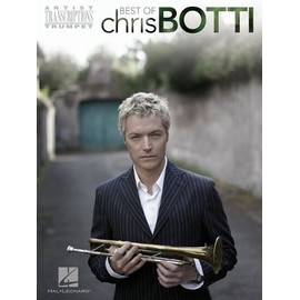 Best of Chris Botti: Trumpet Artist Transcriptions