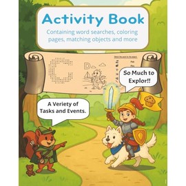 Activity Book: Containing word searches along with match objects, coloring and writing practises | 8x10 inches, 112 pages | perfect for kids ages 4 - 8