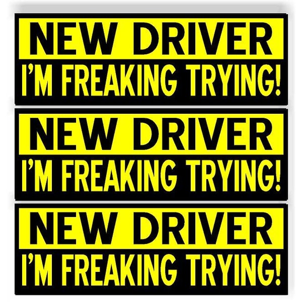 SET 3 NEW DRIVER FREAKING TRYING Magnetic Bumper Sticker bright