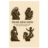 Dear New Mom
