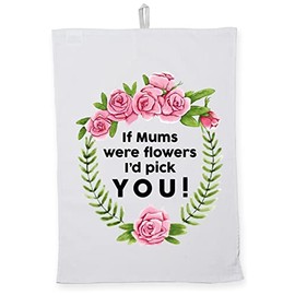 Hippowarehouse If Mums were flowers id pick YOU! - Mother's Day Tea Towel Eco Printed Dish Cloth Kitchen accessory 50cmx70cm 100% Cotton