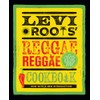 Levi Roots’ Reggae Reggae Cookbook