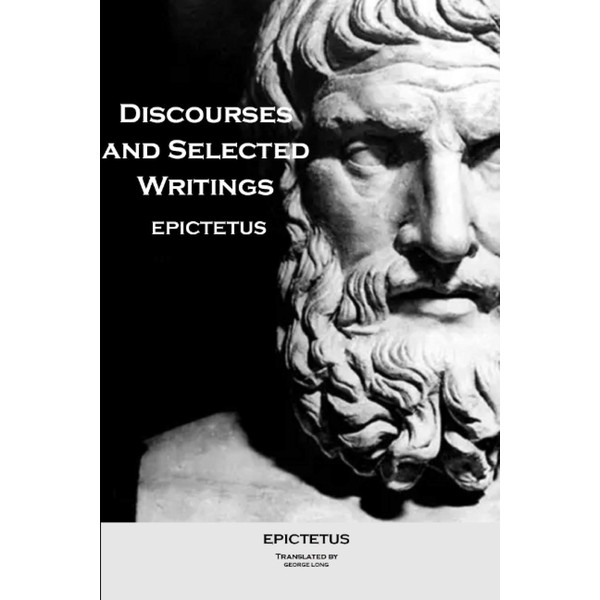 Discourses and Selected Writings