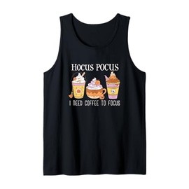 Hocus Pocus I Need Coffee To Focus Fall Vibes Autumn Tank Top