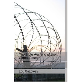 The Bible Warning of the Global Reset