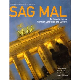 Sag Mal: A Introduction to German Language and Culture (Instructor's Annotated Edition)