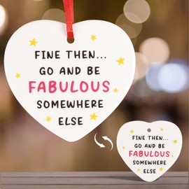 Funny Leaving Gifts for Colleagues Ceramic Heart Hanging Plaque Gifts Be Fabulous Somewere Else for Women Men Coworker Friends Nurse Teacher Family