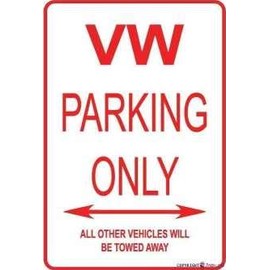 ELEtina Restriction Caution Tin Sign/Vw Parking Only Street Metal Sign/Garage Parking Yard Aluminum Sign 8x12 inches