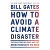 How to Avoid a Climate Disaster: The Solutions We Have