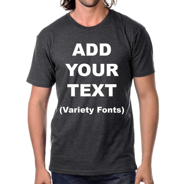 Custom T Shirts Ultra Soft Add Your Own Text Message