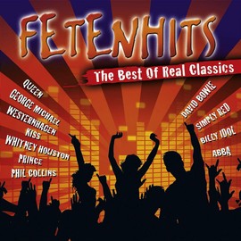 Fetenhits - The Best Of Real Classics