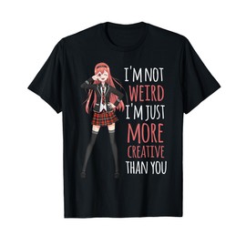 I'm Not Weird I'm Creative Anime Girl Manga Lover Kawaii T-Shirt