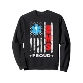 EMS Proud US American Flag National EMS Week Appreciation Sweatshirt