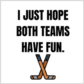 Paper Frenzy Servilletas divertidas de hockey con texto en inglés "I Just Hope both Teams Have Fun", 25 unidades