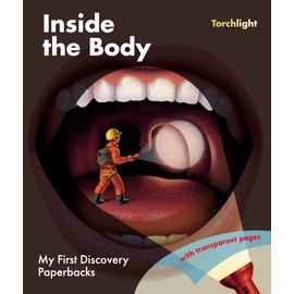 Inside the Body (My First Discovery Paperbacks)