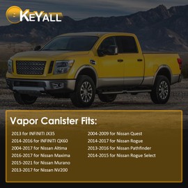 KEYALL Vapor Canister Replace OE 14950-7Y00C Compatible With 2014-2016 for INFINITI QX60 Base 3.5L;2004-2017 for Nissan Altima Base 2.5L;2004-2017 for Nissan Altima S 2.5L